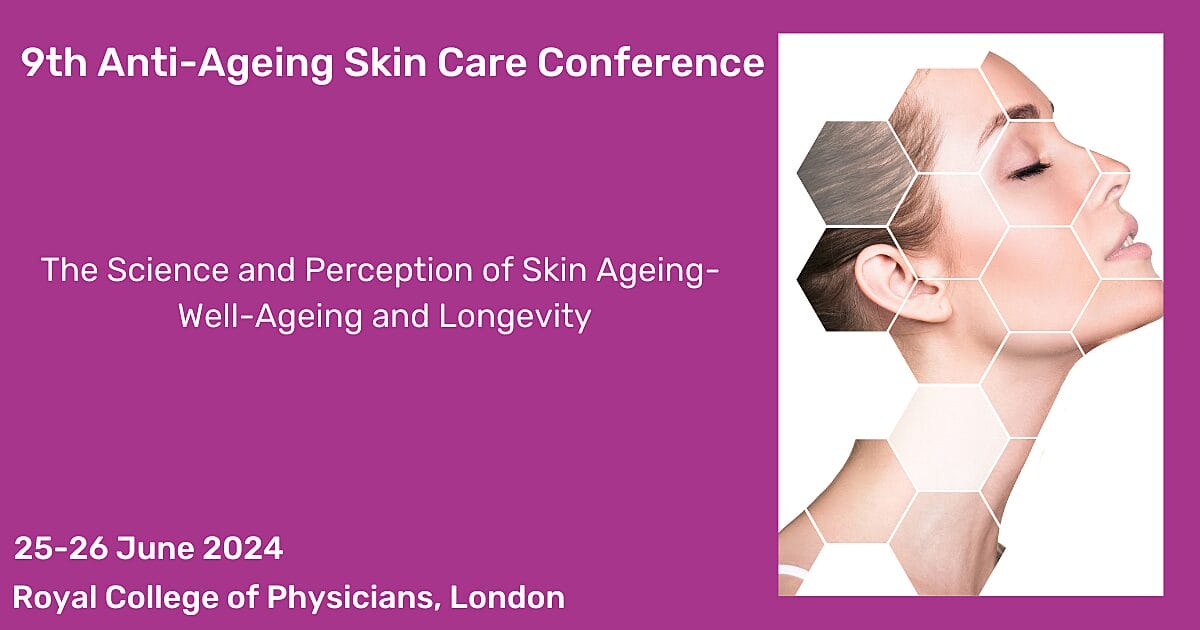 9th Anti-Ageing Skin Care Conference 1 Anti-Ageing Skin Care Conference